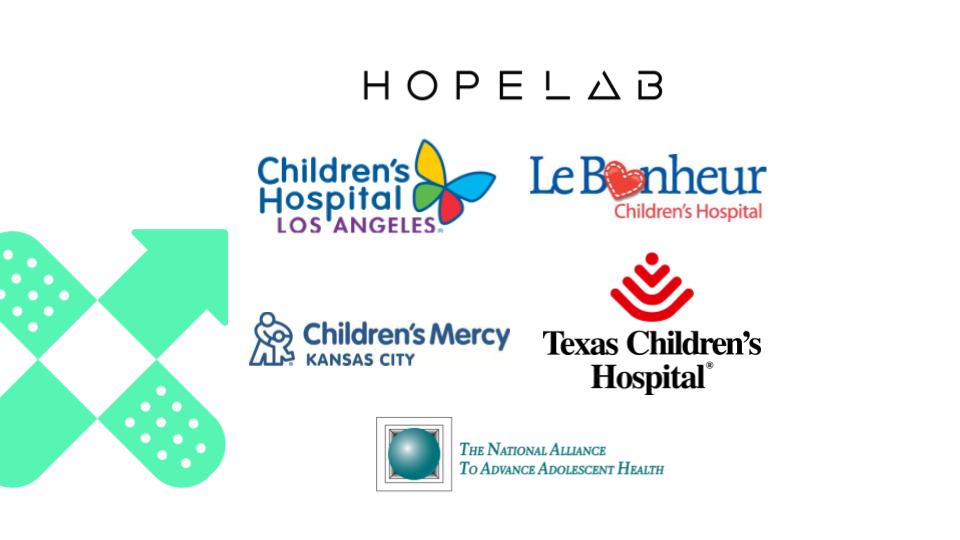 Hopelab - Children's Hospital Los Angeles - Le Bonheur Children's Hospital - Children's Mercy Kansas City - Texas Children's Hospital - The National Alliance to Advance Adolescent Health - Composite Logo